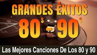 Clasicos De Los 80 y 90  Las Mejores Canciones De Los 80 y 90  Golden Oldies 80s Vol 18 [upl. by Ahsikyt]