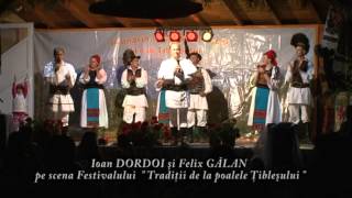 Ioan Dordoi şi Felix Gălan pe scena Festivalului quot Tradiţii de la poarta Ţibleşului quot 2013 [upl. by Felisha]