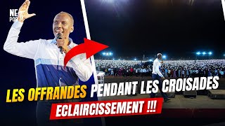 ECLAIRCISSEMENT SUR LES OFFRANDES PENDANT LES CROISADES PAR Chris Ndikumana kanguka abidjan [upl. by Katine806]