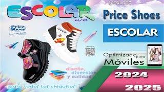 CATALOGO PRICE SHOES ESCOLAR 2024 2025 [upl. by Naman]