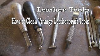 Leather Working Tools ✔ How to clean vintage leather working tools [upl. by Iadrahs]