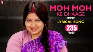 Moh Moh Ke Dhaage  Lyrical Song  Dum Laga Ke Haisha  Ayushmann Bhumi  Monali  Anu Malik Varun [upl. by Rezeile]