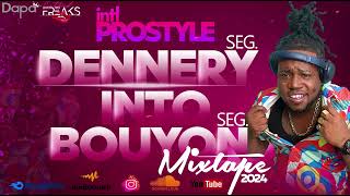 Dennery Seg StLucia  INTO  Bouyon Seg DOMINICA MIXTAPE  By IntlProstyle 2024 [upl. by Nnahs679]