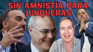 SIN AMNISTÍA PARA JUNQUERAS [upl. by Beitnes531]