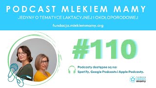 Podcast Mlekiem Mamy 110  O Tadkach  niejadkach Cz2 [upl. by Derag]