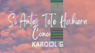 KAROL G  Si Antes Te Hubiera Conocido REMIX  Tom Gasco  TECH HOUSE  TECHENGUE [upl. by Ardrey]