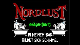 Nordlust  In meinem Bad bildet sich Schimmel [upl. by Nyer]