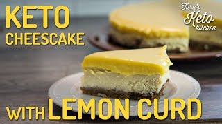 Keto Cheesecake with Keto Lemon Curd Gourmet Low Carb Lemon Cheesecake [upl. by Elfreda]