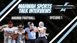 Mahwah Football  StudentAthlete Interviews  EPISODE 1 [upl. by Arundell]