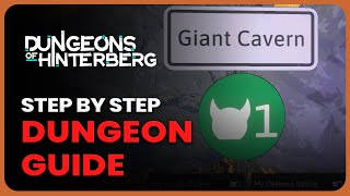 Giant Cavern Dungeon Guide  Dungeon of Hinterberg [upl. by Market]