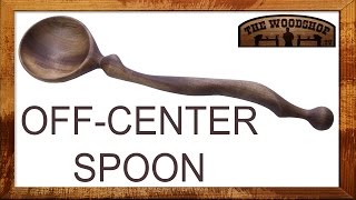 Make A OffCenter Spoon On The Lathe [upl. by Bolten]