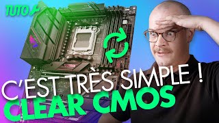 TUTO Comment faire un CLEAR CMOS  RÉINITIALISER SON BIOS [upl. by Christian]