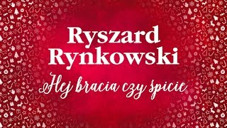 Ryszard Rynkowski  Hej bracia czy śpicie [upl. by Mun]