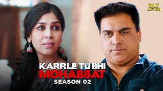 Karrle Tu Bhi Mohabbat Season 2  Hindi Full Movie  Ram Kapoor Sakshi Tanwar  Hindi Movie 2024 [upl. by Constancia]