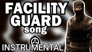 Facility guard song Instrumental [upl. by Scharaga]