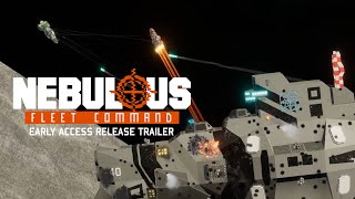 NEBULOUS Fleet Command  Early Access Release Trailer [upl. by Schuster878]