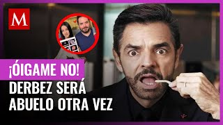 Así reaccionó Eugenio Derbez a la noticia de que será abuelo [upl. by Eelannej]