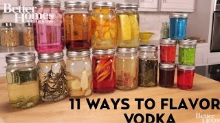 11 Ways to Flavor Vodka [upl. by Hendrik673]