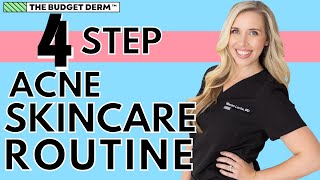 Affordable Acne Skincare Routine Stepbystep  The Budget Dermatologist [upl. by Rolecnahc]