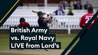 LIVE Inter Services T20 Cricket from Lords British Army v Royal Navy [upl. by Eseryt]