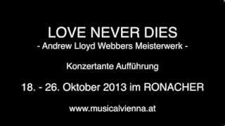 Love Never Dies  Konzertante Aufführung in Wien [upl. by Erdreid]