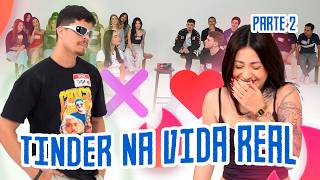 🔥 TINDER NA VIDA REAL PARTE 2 SQUARE SHOW 💙 [upl. by Paulo870]