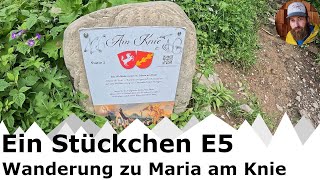 Familienwanderung von der Spielmannsau zu Maria am Knie  Ein Stückchen E5  T2 [upl. by Suoicerp]