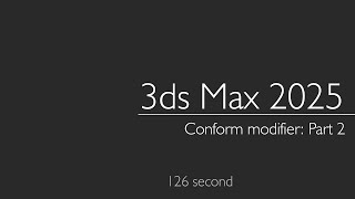 3ds Max 2025 Conform modifier Part 2 [upl. by Isborne]