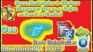 Como Desinstalar o Eliminar★ Programas Que no se Deja en Panel de Control [upl. by Friedrick762]