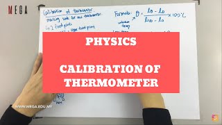 Physics  Calibration Of Thermometer [upl. by Ynnad251]