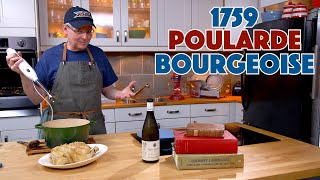 Poularde à la Bourgeoise Recipe  1759 Roast Chicken In Wine Sauce  Old Cookbook Show [upl. by Britteny]