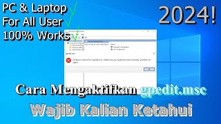 🔧Cara Mengaktifkan gpeditmsc Pada Windows 10 dan 11 ✅ Wajib Kalian Ketahui  2024 [upl. by Celle]