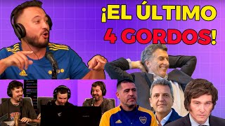 ¡EL ÚLTIMO 4 GORDOS  4 GORDOS HABLANDO DE POLÍTICA 30 [upl. by Namrej600]