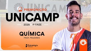 Premonição UNICAMP 2025 1ª Fase  Química  Prof Gabriel Prazeres [upl. by Ninehc662]