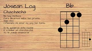 Jósean Log  Chachachá UKULELE TUTORIAL W LYRICS [upl. by Amaras]