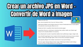 Crear o Convertir documento Word a imagen JPG [upl. by Danice665]