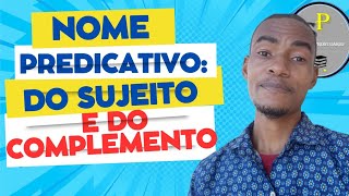 NOME PREDICATIVO DO SUJEITO E DO COMPLEMENTO DIRECTO E INDIRECTO [upl. by Bret2]