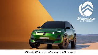 Nouveau Citroën C5 Aircross Concept  le SUV aéro [upl. by Keviv]