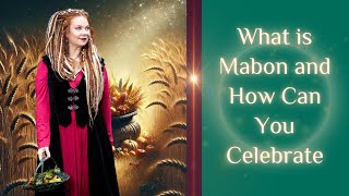 What is MABON and How Can You CELEBRATE [upl. by Jemie]