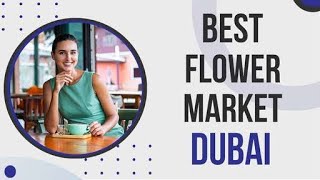 Flower Market in Dubai [upl. by Rosabella366]