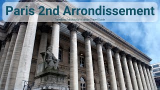 Paris Arrondissement Guide  2nd Arrondissement [upl. by Baelbeer390]