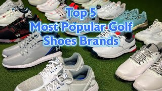 Top 5 Most Popular Golf Shoe Brands [upl. by Bedad217]