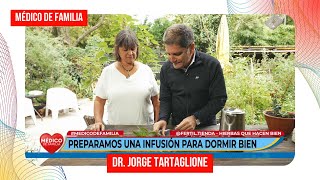 Plantas para el insomnio  Hierbas que hacen bien  Médico de familia  Dr Jorge Tartaglione [upl. by Siseneg]