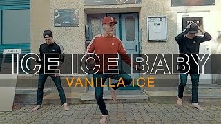 Ice Ice Baby Remix Dance [upl. by Leelahk]