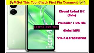 Xiaomi Redmi 13c DA amp Preloader File  How To Unlock Bootloader Xiamoi Phone Redmi 13c  Flashing [upl. by Eibrad]
