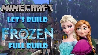 Minecraft Lets Build Frozen  Full Build [upl. by Rachelle]