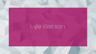 Lyle Watson  appearance [upl. by Emil737]