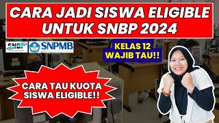 CARA JADI SISWA ELIGIBLE  TIPS SNBP 2024 [upl. by Donata765]