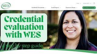 How to do a credential evaluation with World Education Services WES a step by step guide [upl. by Nehpets]