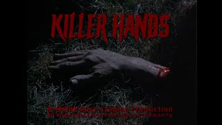 Killer Hands  Horror Trailer PSA [upl. by Bryner]